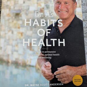 Dr. A's Habits of Health book by Dr Wayne Scott Anderson- Optavia
